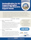 Reclassification For ALL: Supporting English Learners with Extensive Support Needs (2 Day Event) Flyer